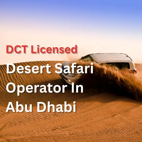 xtreme tourism sightseeing llc is a DCT licensed desert safari operator in Abu dhabi